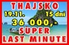 THAJSKO - SUPER LAST MINUTE