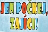 jen počkej, zajíci - sleva 100 Kč ke dni dětí!