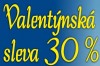 VALENTÝNSKÁ SLEVA 30 % NA 1. DOSPĚLOU OSOBU
